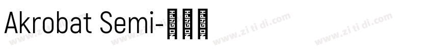 Akrobat Semi字体转换
